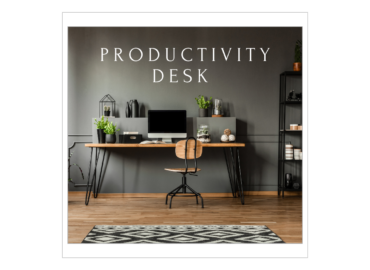 My 2021 Productivity Desk – Working From Home