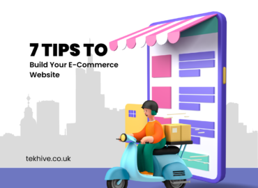 7 Tips to Build Your E-Commerce Website