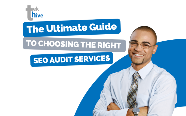 The Ultimate Guide to Choosing the Right SEO Audit Services