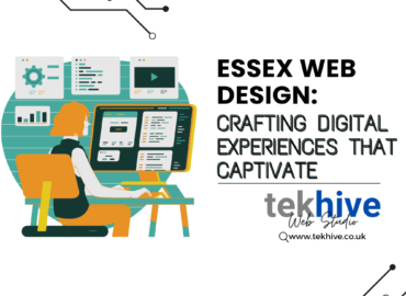 Essex Web Design: Crafting Digital Experiences That Captivate