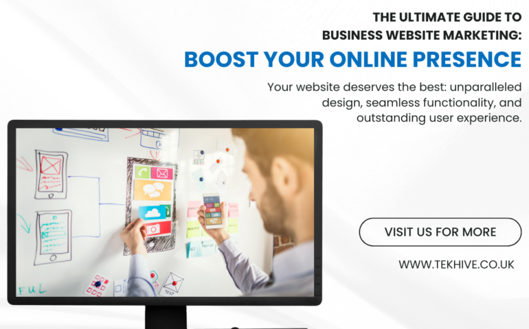 The Ultimate Guide to Business Website Marketing: Boost Your Online Presence