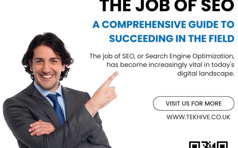 The Job of SEO: A Comprehensive Guide to Succeeding in the Field