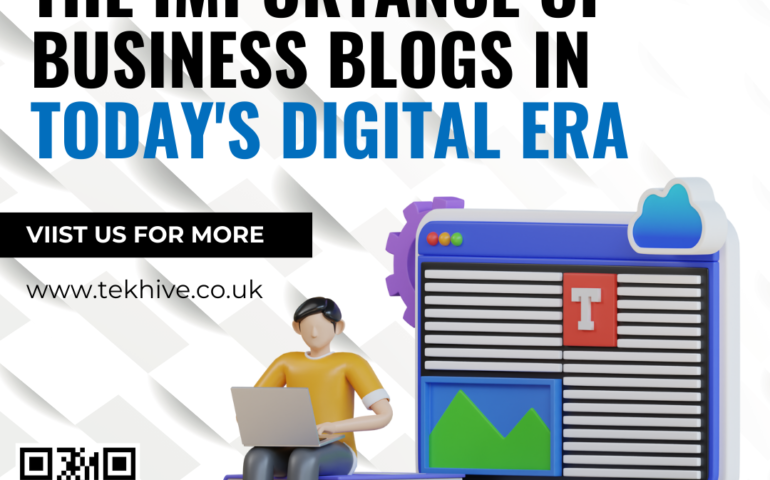 The Importance of Business Blogs in Today’s Digital Era