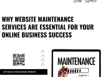 Why Website Maintenance Services Are Essential for Your Online Business Success