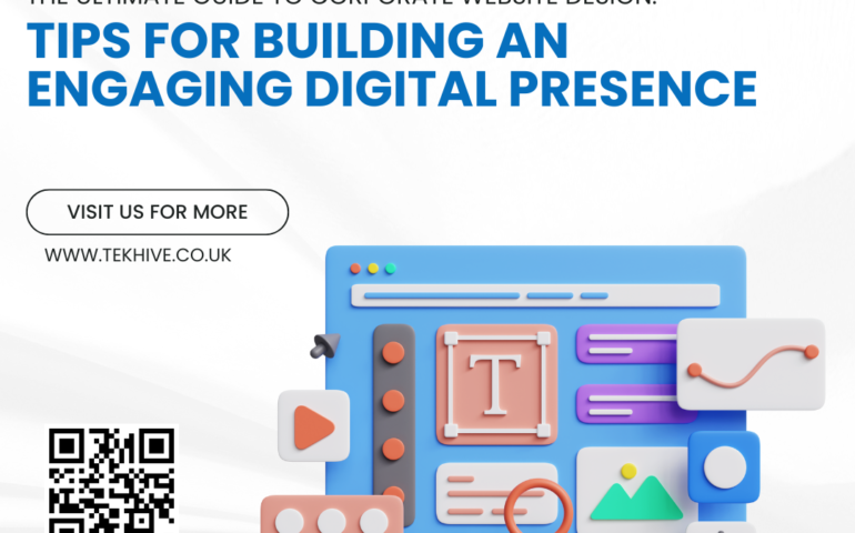 The Ultimate Guide to Corporate Website Design: Tips for Building an Engaging Digital Presence